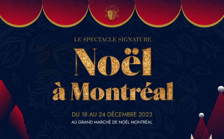  12/19/23 – Noël à Montréal
